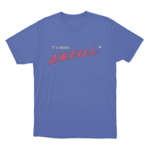 Isaiah Rashad A.W.F.U.L. Unisex T Shirt Blue